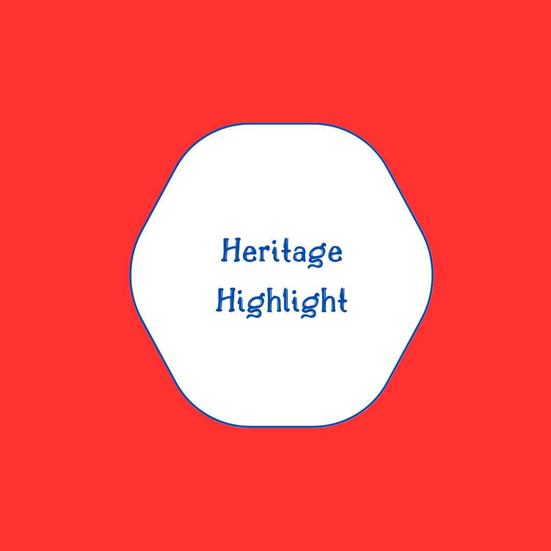 Heritage Highlight 